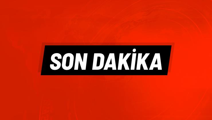 SON DAKİKA