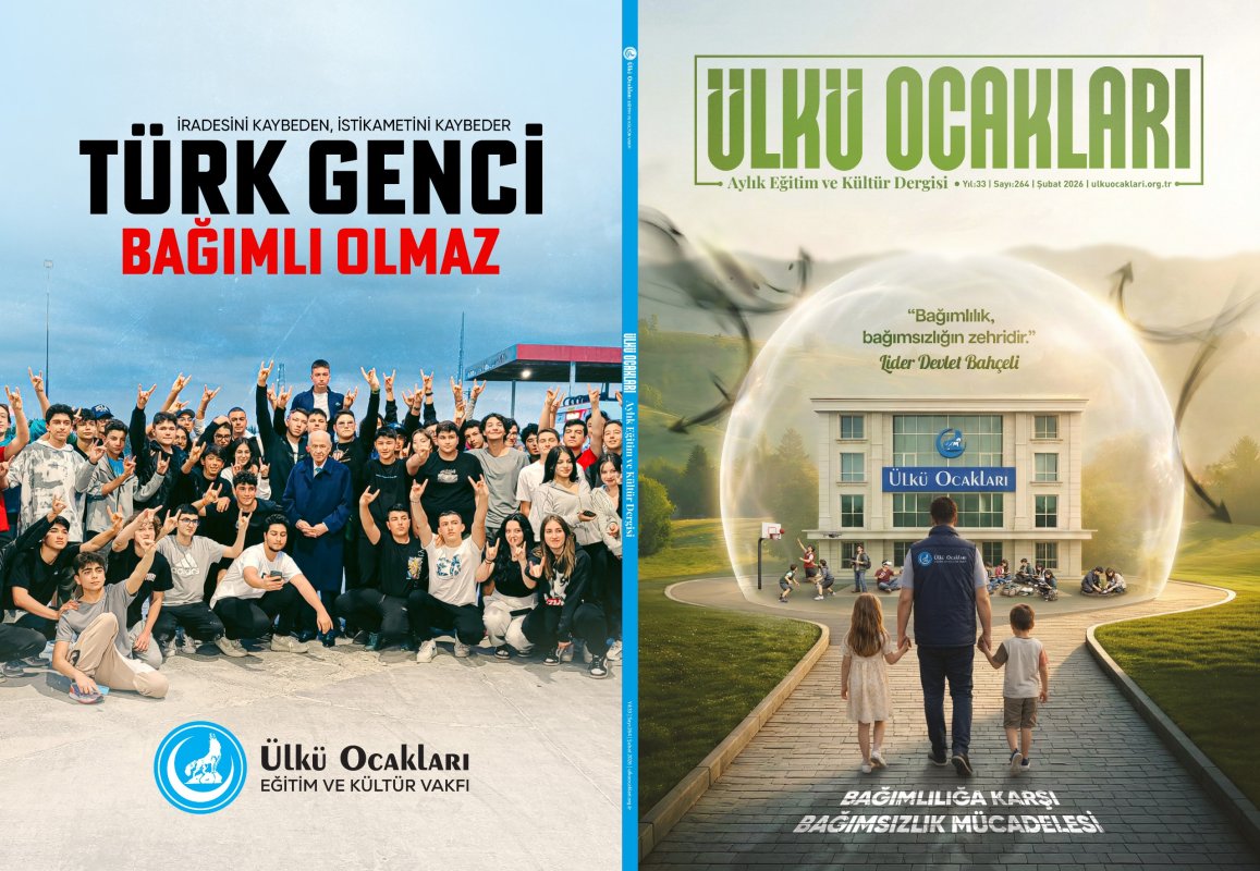 Ülkü Ocakları Dergisi’nin Şubat Sayısı “Bağımlılıkla Mücadele “ye Ayrıldı.